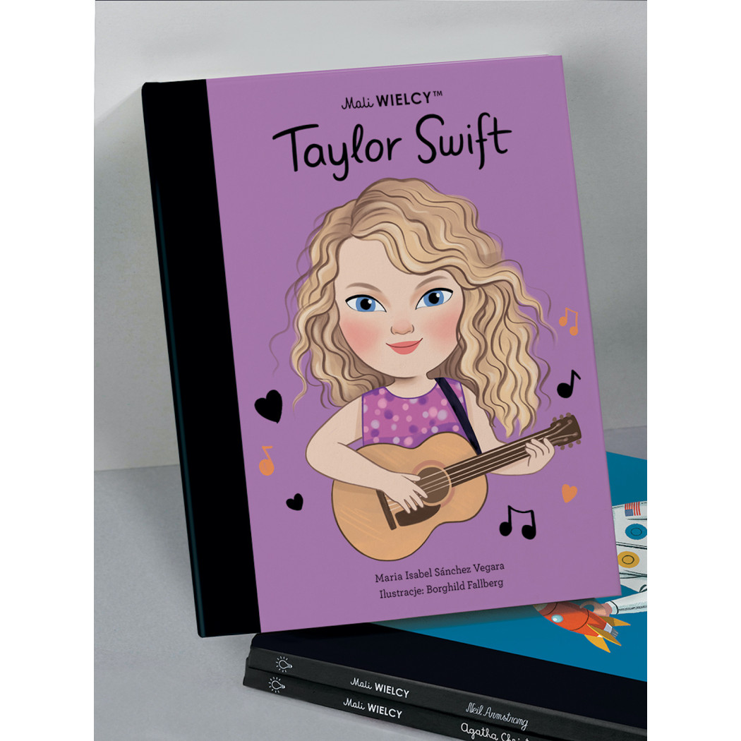 Taylor Swift - Maria Isabel Sanchez Vegara - Mali WIELCY- Wydawnictwo SmartBooks