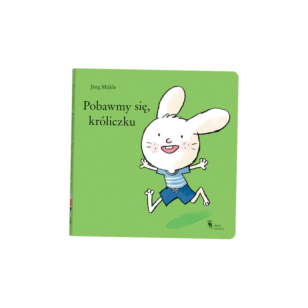 POBAWMY SIĘ, KRÓLICZKU - Jorg Muhle - DWIE SIOSTRY