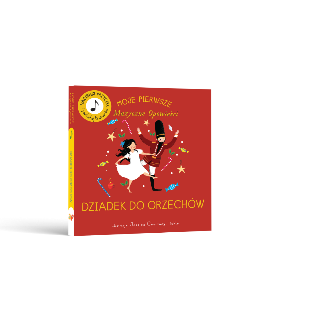 Mini Dziadek do Orzechów - Moje Pierwsze Muzyczne Opowieści - Książka z Pozytywką - Wydawnictwo Api Papi