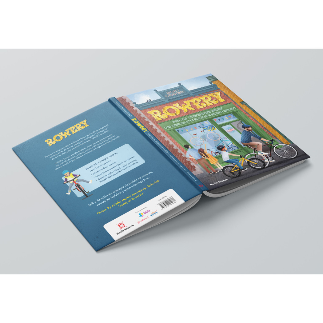 Rowery - Wszystko, co Chcielibyście Wiedzieć - Album o Historii Rowerów i Kolarstwa - Andrzej Komendziński - Media Rodzina