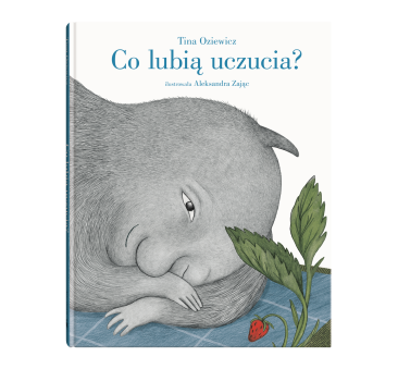 Co Lubią Uczucia - Tina Oziewicz, Aleksandra...