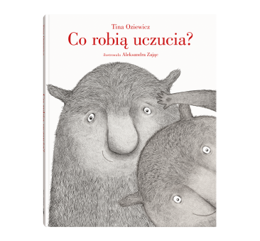 Co Robią Uczucia - Tina Oziewicz, Aleksandra...