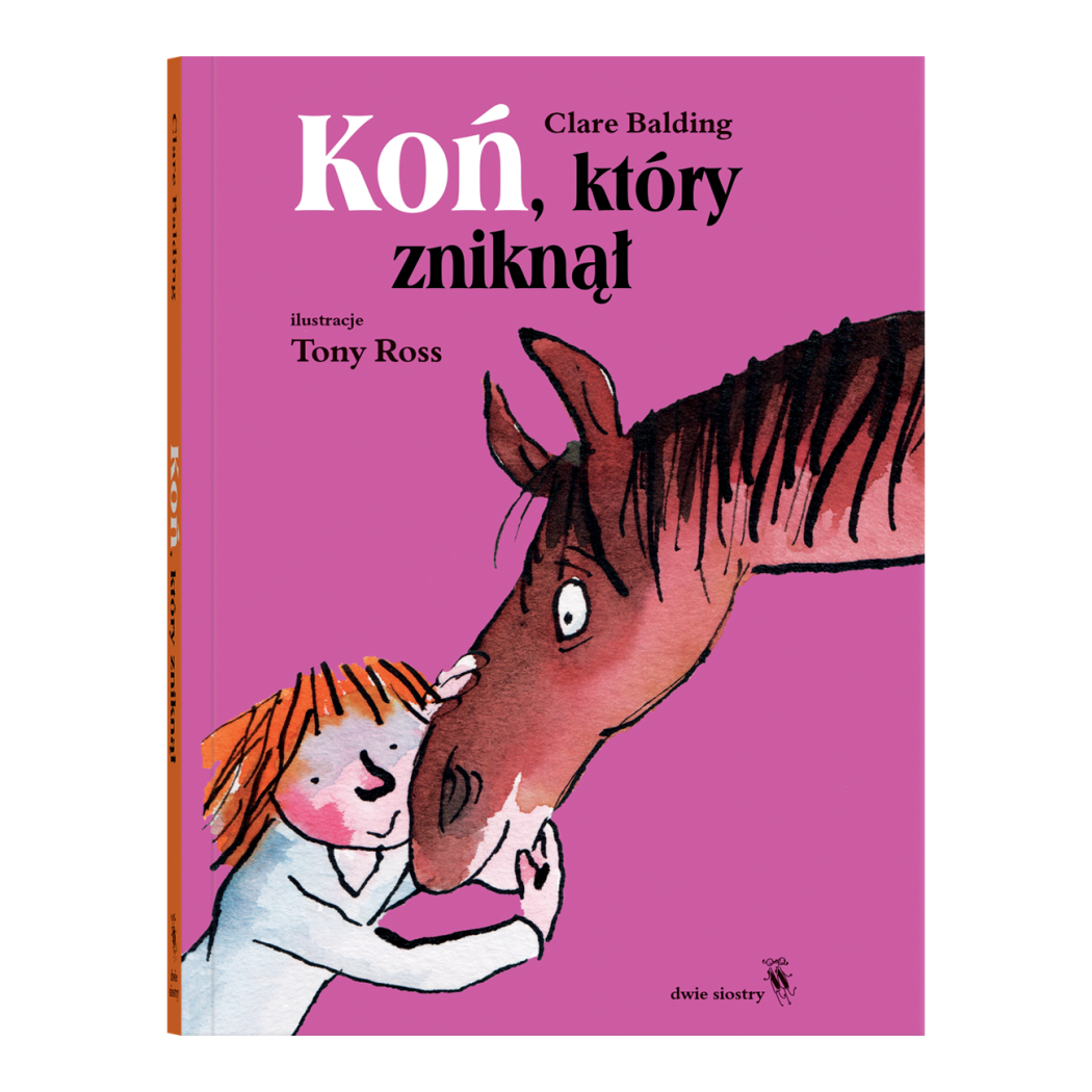 Koń, Który Zniknął - Charlie i Wojownik - Clare Balding - Wydawnictwo Dwie Siostry