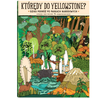 Którędy do Yellowstone? Dzika Podróż po Parkach...