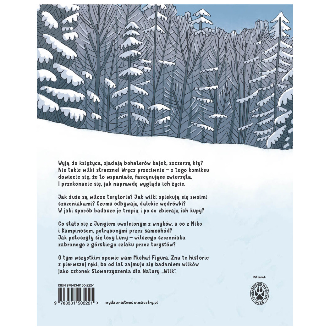 Wilki. Historie Prawdziwe - Przyrodniczy Komiks - Michał Figura, Aleksandra i Daniel Mizielińscy - Wydawnictwo Dwie Siostry