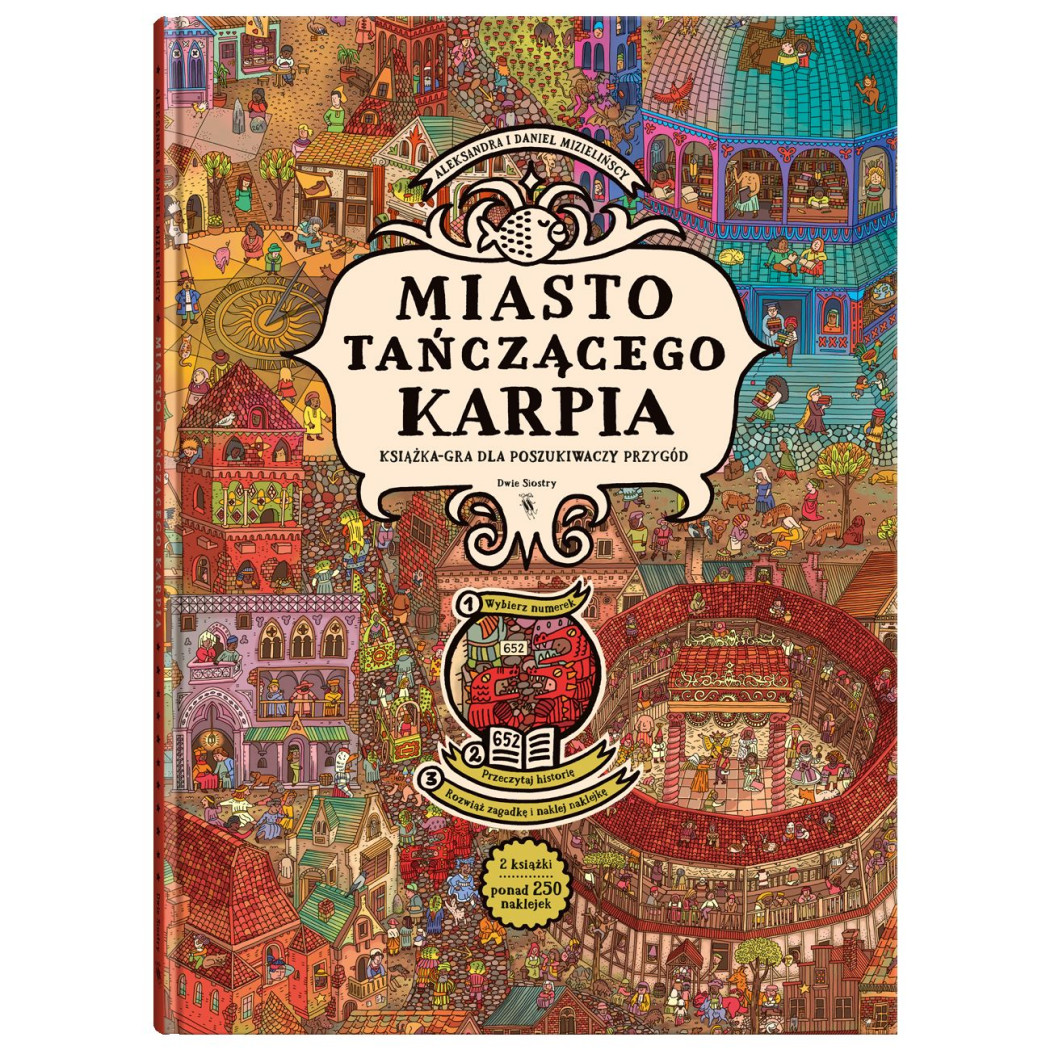 Miasto Tańczącego Karpia Książka-gra dla Poszukiwaczy Przygód - Aleksandra i Daniel Mizielińscy - Wydawnictwo Dwie Siostry