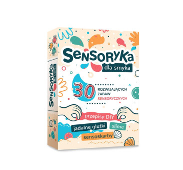 Sensoryka dla Smyka - 30 rozwijających zabaw sensorycznych - TATA ROBI KSIĄŻKI