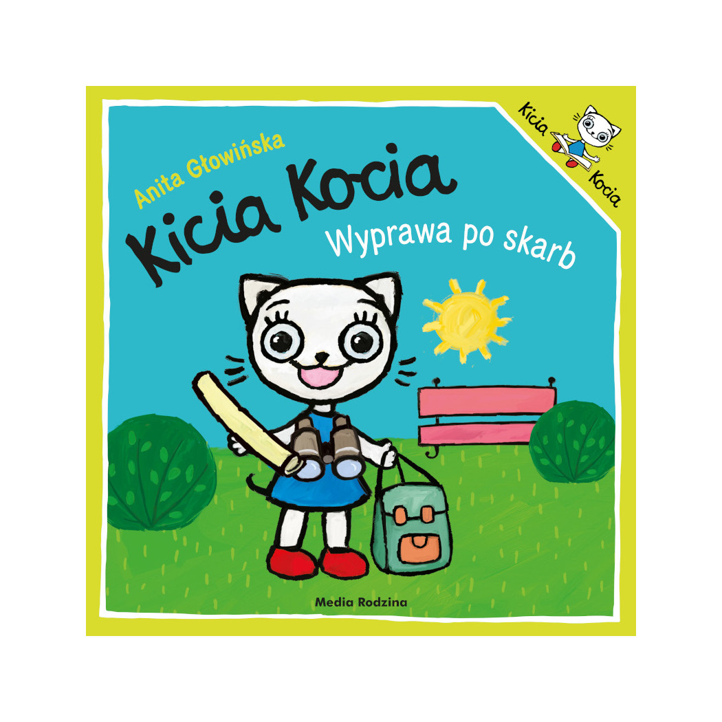 KICIA KOCIA WYPRAWA PO SKARB - Anita Głowińska - MEDIA RODZINA