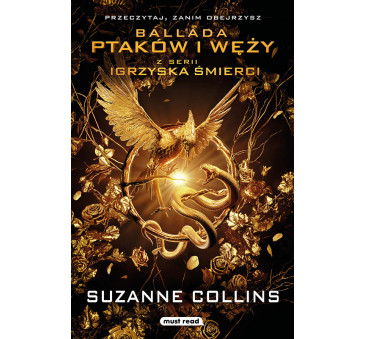 Ballada Ptaków i Węży wyd. Filmowe - Suzanne Collins - Miękka Oprawa - MEDIA RODZINA