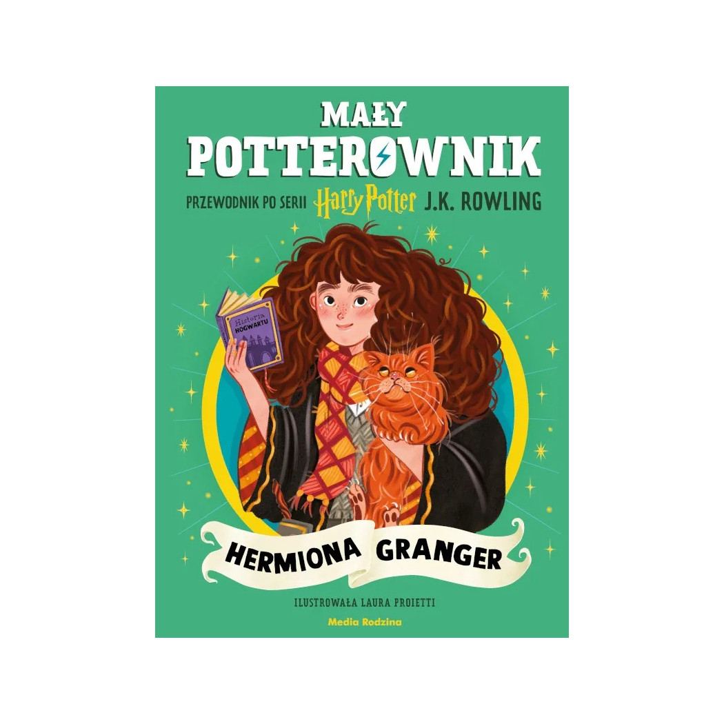 Mały Potterownik. Hermiona Granger - Przewodnik po Serii Harry Potter - MEDIA RODZINA