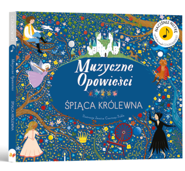 Śpiąca Królewna - Muzyczne Opowieści Piotr...