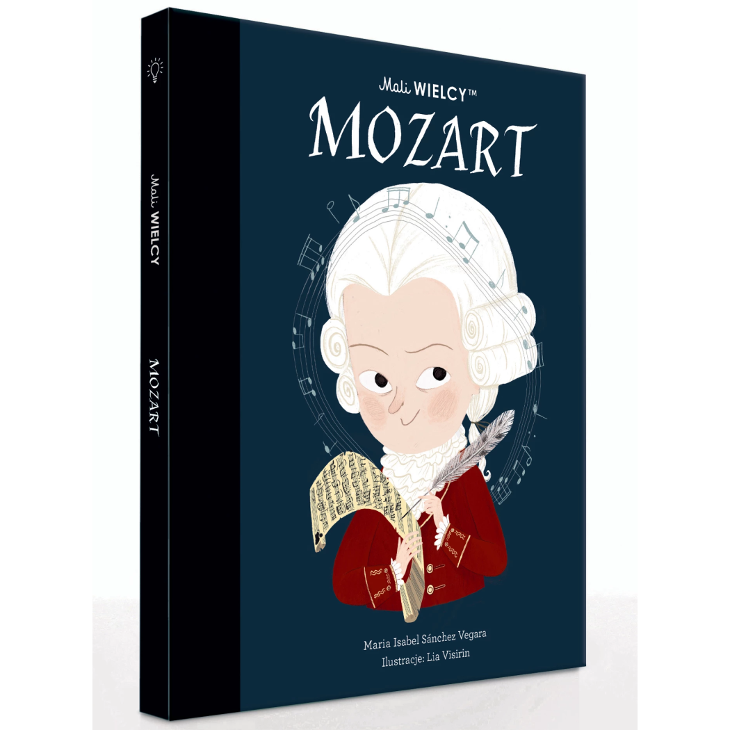 Wolfgang Amadeusz Mozart - Maria Isabel Sanchez Vegara - Mali WIELCY- Wydawnictwo SmartBooks