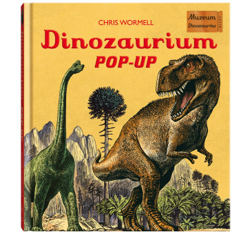 Dinozaurium Pop-Up - Muzeum...