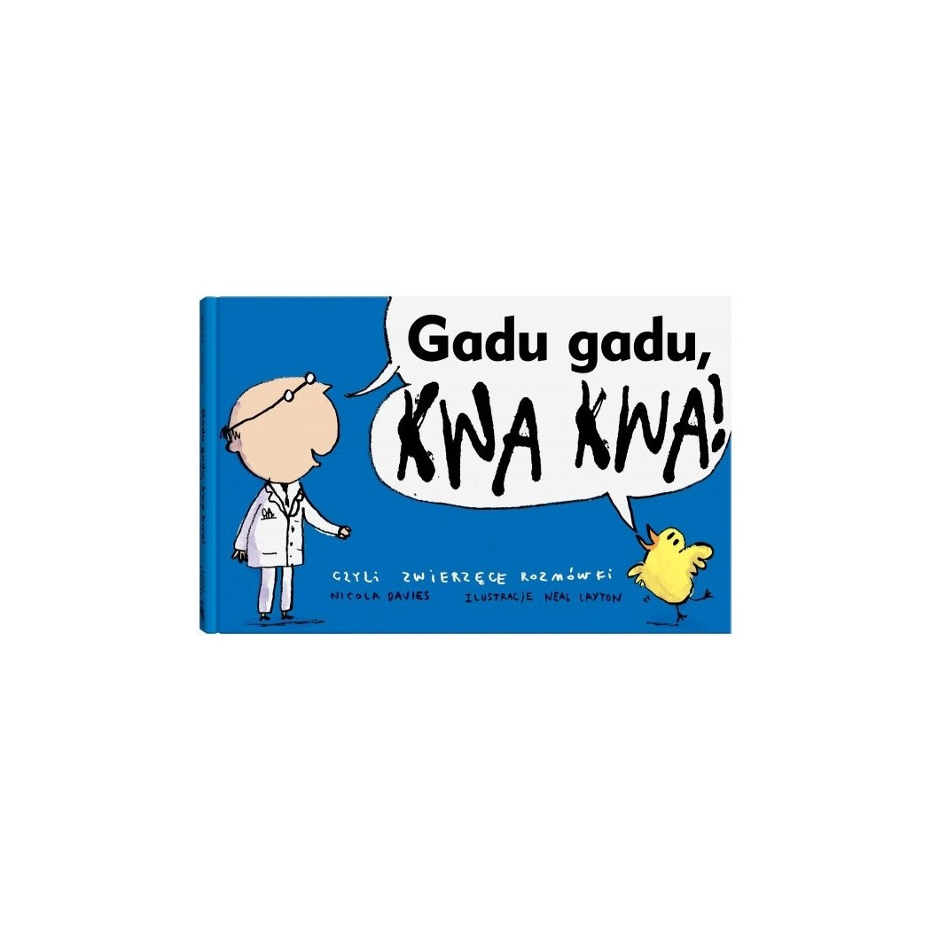 WYPRZEDAŻ GADU GADU, KWA KWA! - Nicola Davies - DWIE SIOSTRY